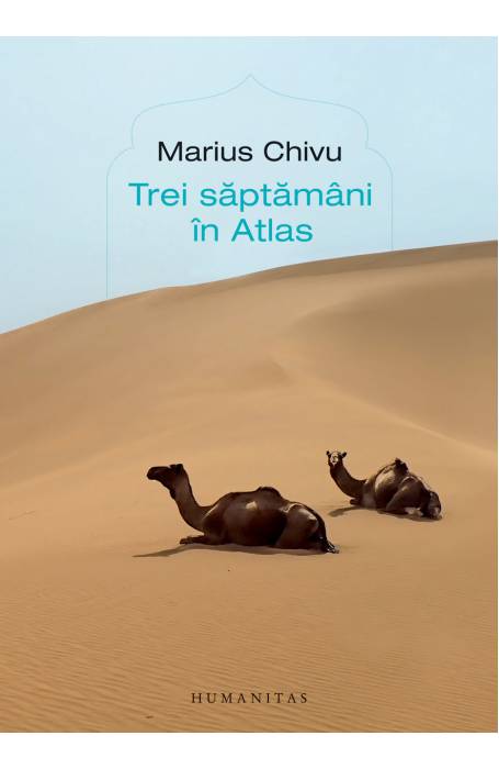 TREI SAPTAMANI IN ATLAS