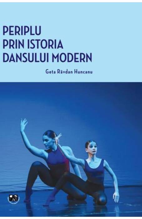 PERIPLU PRIN ISTORIA DANSULUI MODERN