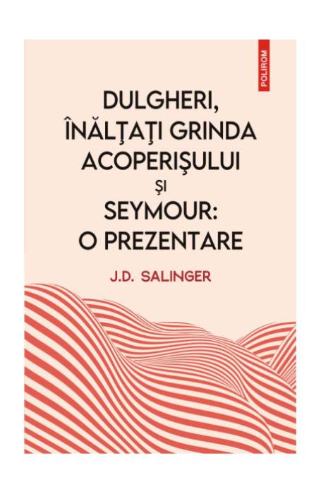 DULGHERI, INALTATI GRINDA ACOPERISULUI SI SEYMOUR: O PREZENTARE 2023