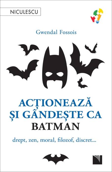 ACTIONEAZA SI GANDESTE CA BATMAN