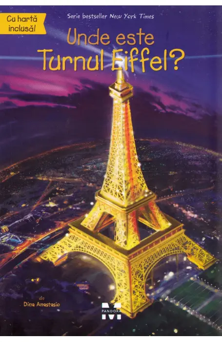 UNDE ESTE TURNUL EIFEL?