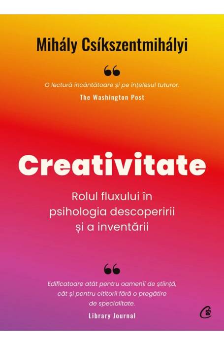 CREATIVITATE. ROLUL FLUXULUI IN PSIHOLOGIA DESCOPERIRII SI A INVENTARII CV