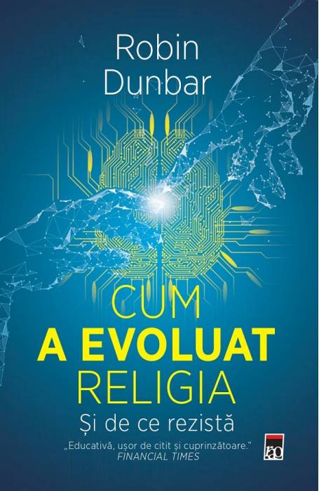 CUM A EVOLUAT RELIGIA - SI DE CE REZISTA RAO