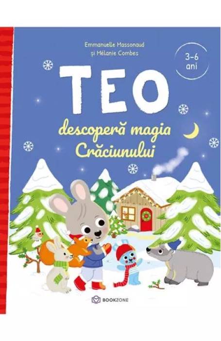 TEO DESCOPERA MAGIA CRACIUNULUI BOOKZONE