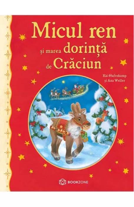 MICUL REN SI MAREA DORINTA DE CRACIUN BOOKZONE