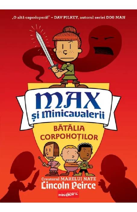 MAX SI MINICAVALERII 2 BATALIA CORPOHOTILOR MINIGRAFIC