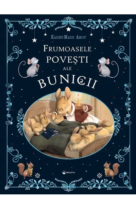 FRUMOASELE POVESTI ALE BUNICII