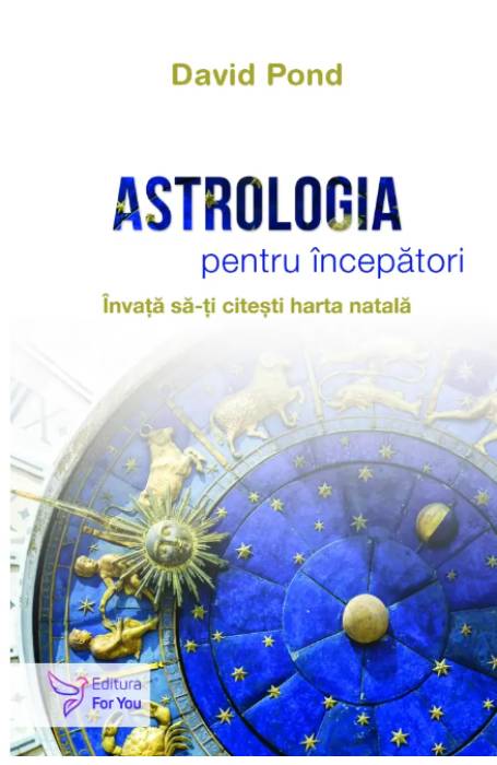 ASTROLOGIA PENTRU INCEPATORI