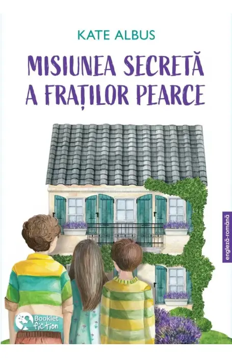 MISIUNEA SECRETA A FRATILOR PEARCE ENGLEZA ROMANA