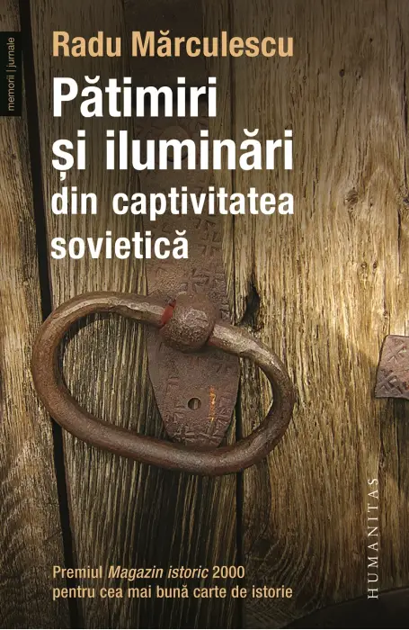 PATIMIRI SI ILUMINARI DIN CAPTIVITATEA SOVIETICA
