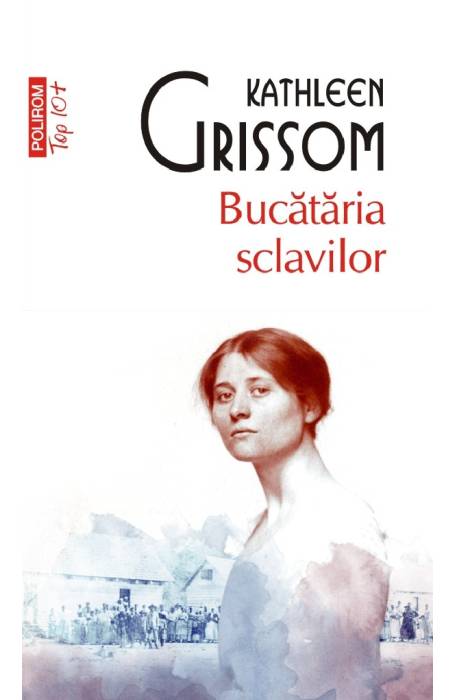 BUCATARIA SCLAVILOR TOP 10+ NR 673