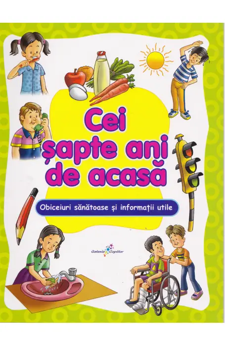 CEI SAPTE ANI DE ACASA