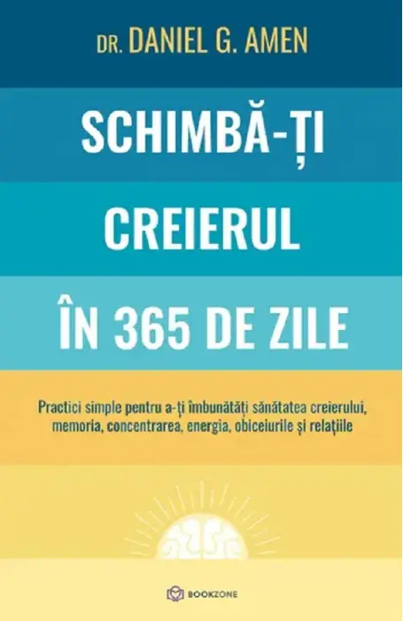 SCHIMBA-TI CREIERUL IN 365 DE ZILE BOOKZONE