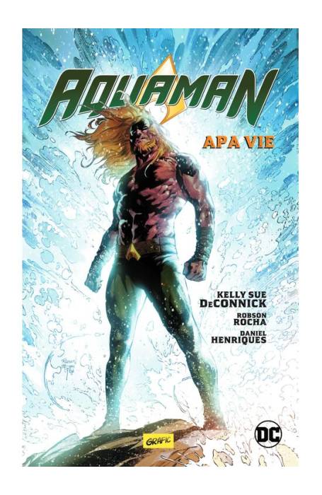 AQUAMAN #1: APA VIE ( GRAFIC)
