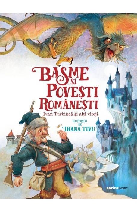 BASME SI POVESTI ROMANESTI IVAN TURBINCA SI ALTI VITEJI ED 2024
