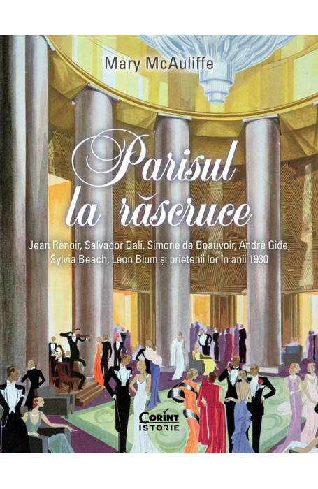 PARISUL LA RASCRUCE ANII 1930