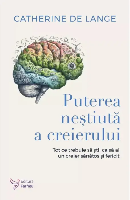 PUTEREA NESTIUTA A CREIERULUI