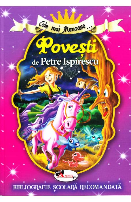 POVESTI - CELE MAI FRUMOASE POVESTI ISPIRESCU