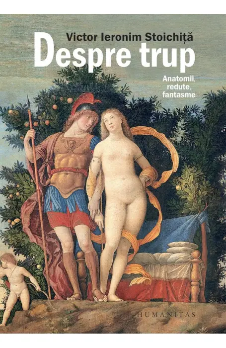 DESPRE TRUP. ANATOMII, REDUTE, FANTASME