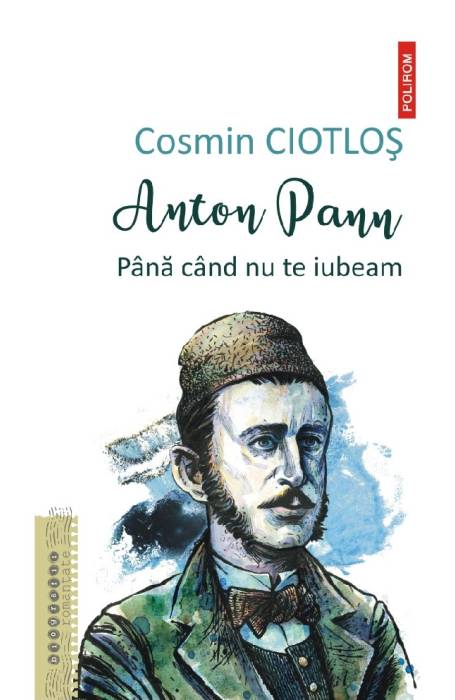 ANTON PANN. PANA CAND NU TE IUBEAM