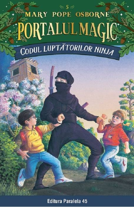 CODUL LUPTATORILOR NINJA 5 portalul fermecat  ED IV P45