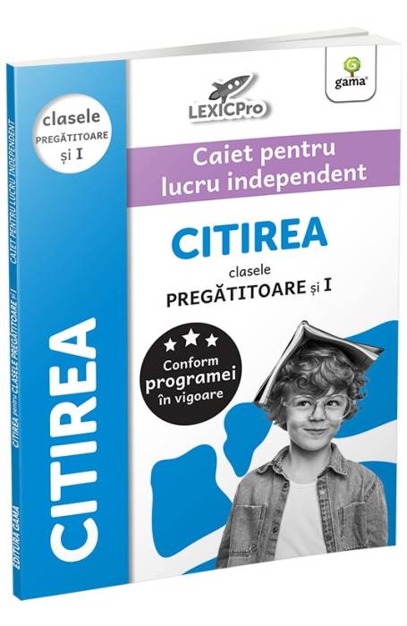 CITIREA - CLASA PREGATITOARE SI 1  GAMA/LEXICPRO