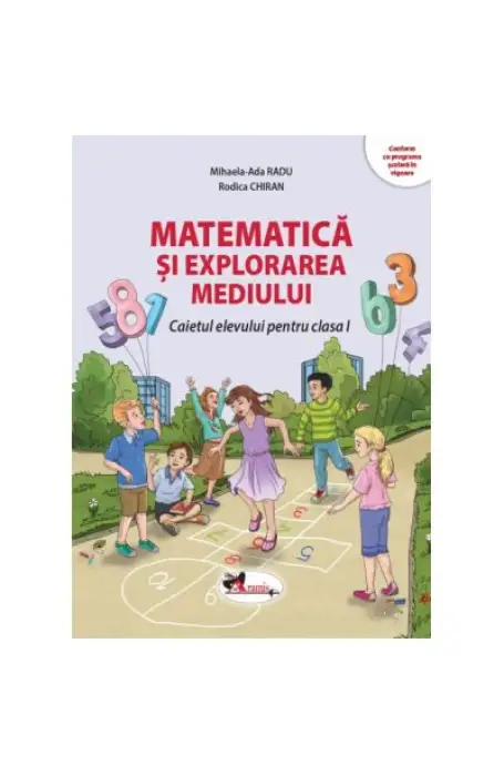MATEMATICA SI EXPLORAREA MEDIULUI 1 CAIET RADU ED 2023