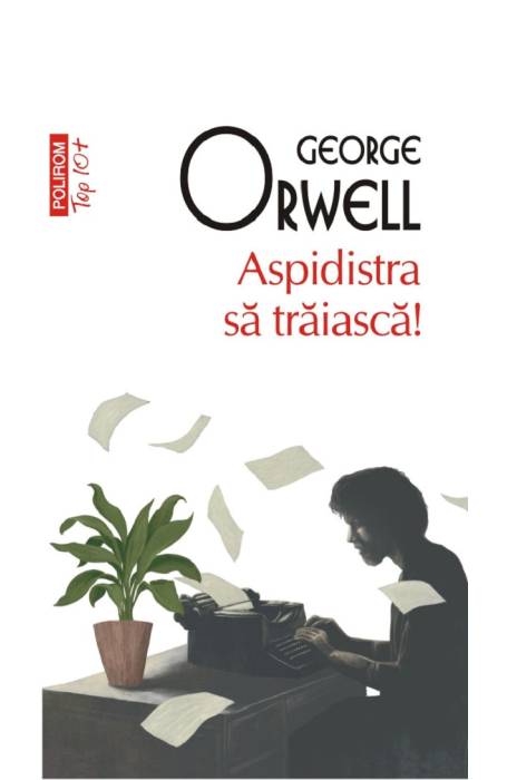 ASPIDISTRA SA TRAIASCA! TOP 10+ NR 699