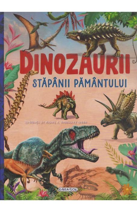 Dinozaurii, stapanii Pamantului