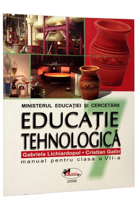 EDUCATIE TEHNOLOGICA 7 LICHIARDOPOL ARAMIS