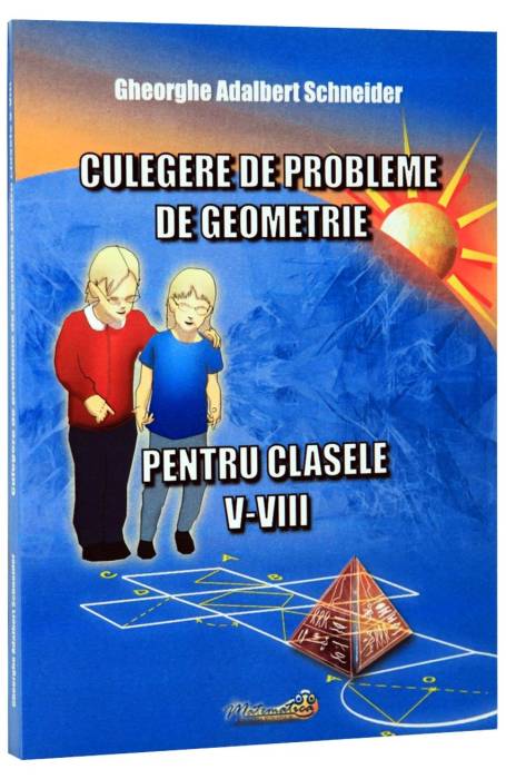 GEOMETRIE CULEGERE SCHNEIDER 5-8