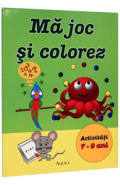 MA JOC SI COLOREZ 7-9 ANI