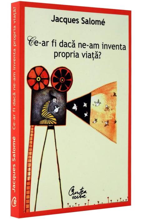 CE-AR FI DACA NE-AM REINVENTA PROPRIA VIATA?
