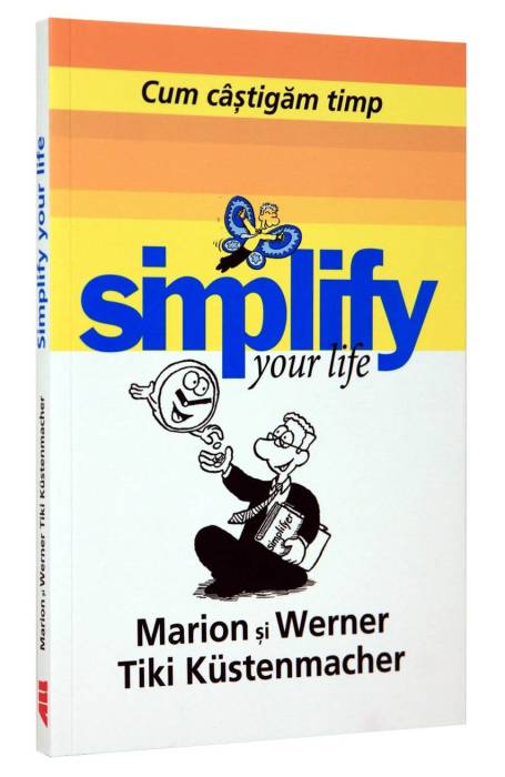 CUM CASTIGAM TIMP SIMPLIFY YOUR LIFE