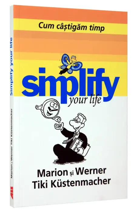 CUM CASTIGAM TIMP SIMPLIFY YOUR LIFE