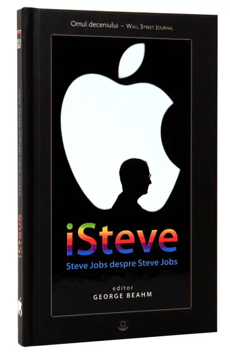 I STEVE - STEVE JOBS DESPRE STEVE JOBS