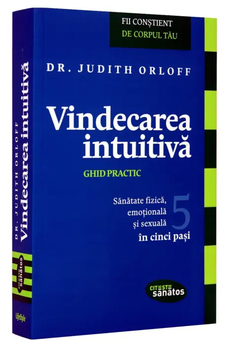 VINDECAREA INTUITIVA GHID PRACTIC