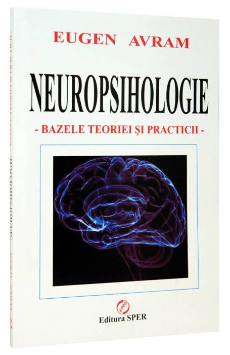 NEUROPSIHOLOGIE BAZELE SPER
