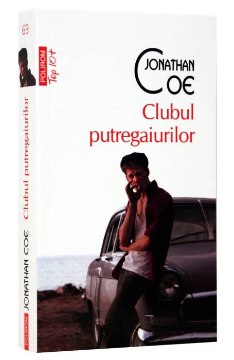 CLUBUL PUTREGAIURILOR TOP 10+ NR.69