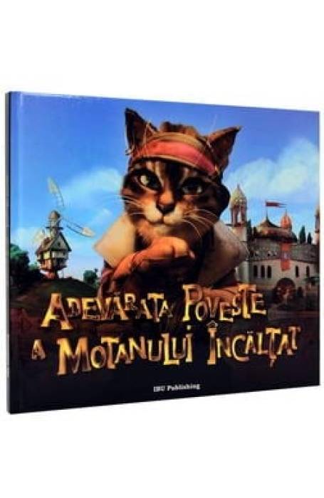 ADEVARATA POVESTE A MOTANULUI INCALTAT