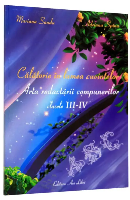 CALATORIE IN LUMEA CUVINTELOR 3 - 4 ED 2018