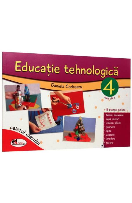 EDUCATIE TEHN 4 CAIET ARAMIS