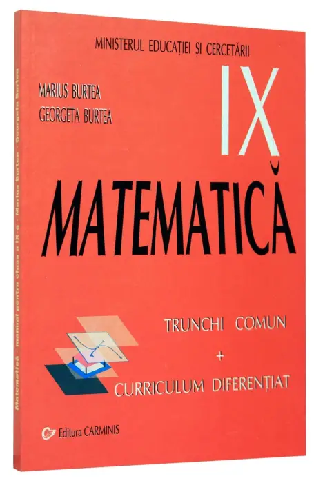 MATEMATICA 9 MANUAL TRUNCHI CU CURRICULUM