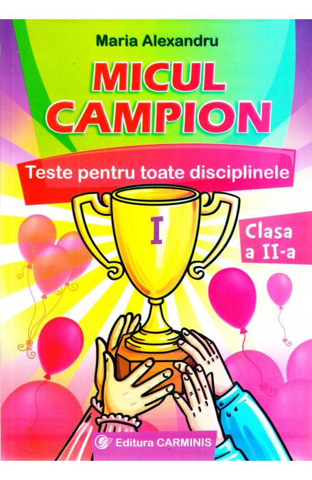 MICUL CAMPION 2 TESTE CARMINIS