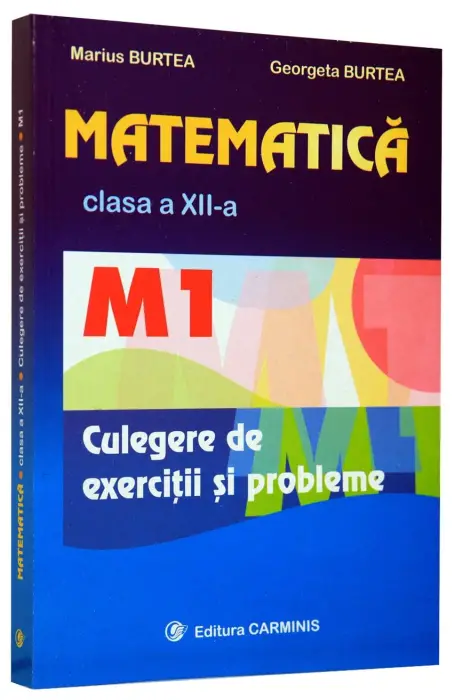 MATEMATICA 12 M1 CULEGERE BURTEA
