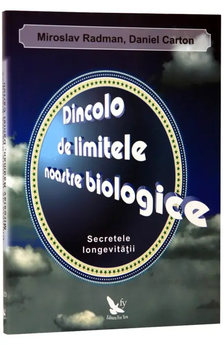 DINCOLO DE LIMITELE NOASTRE BIOLOGICE