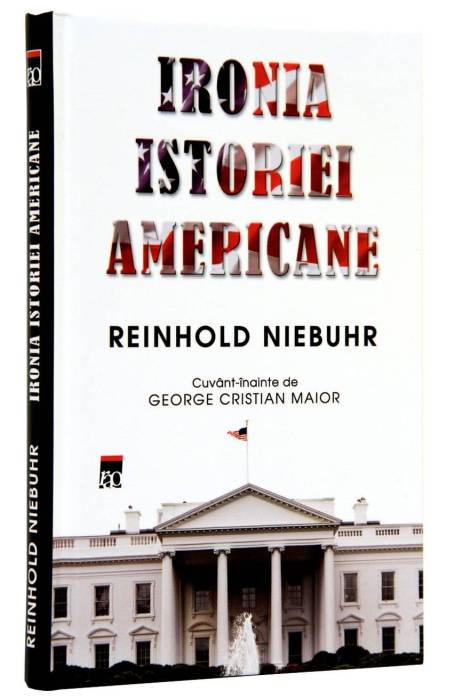 IRONIA ISTORIEI AMERICANE