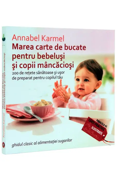 MAREA CARTE DE BUCATE PT BEBELUSI