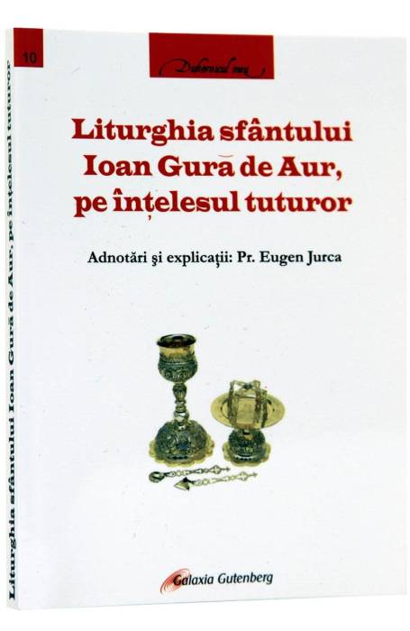 LITURGHIA SF IOAN GURA DE AUR