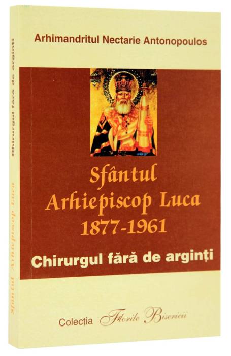 SF LUCA CHIRURGUL FARA ARGINTI